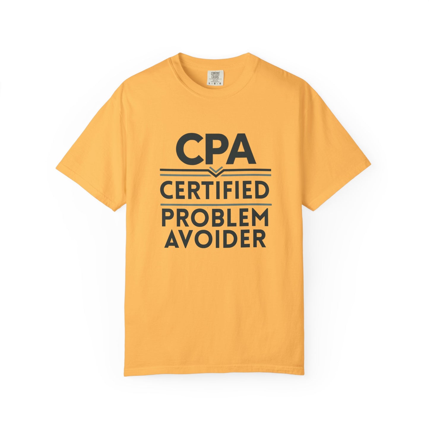 Certified Problem Avoider Unisex Fun T-Shirt for Accountant, Public Certified Accountant.