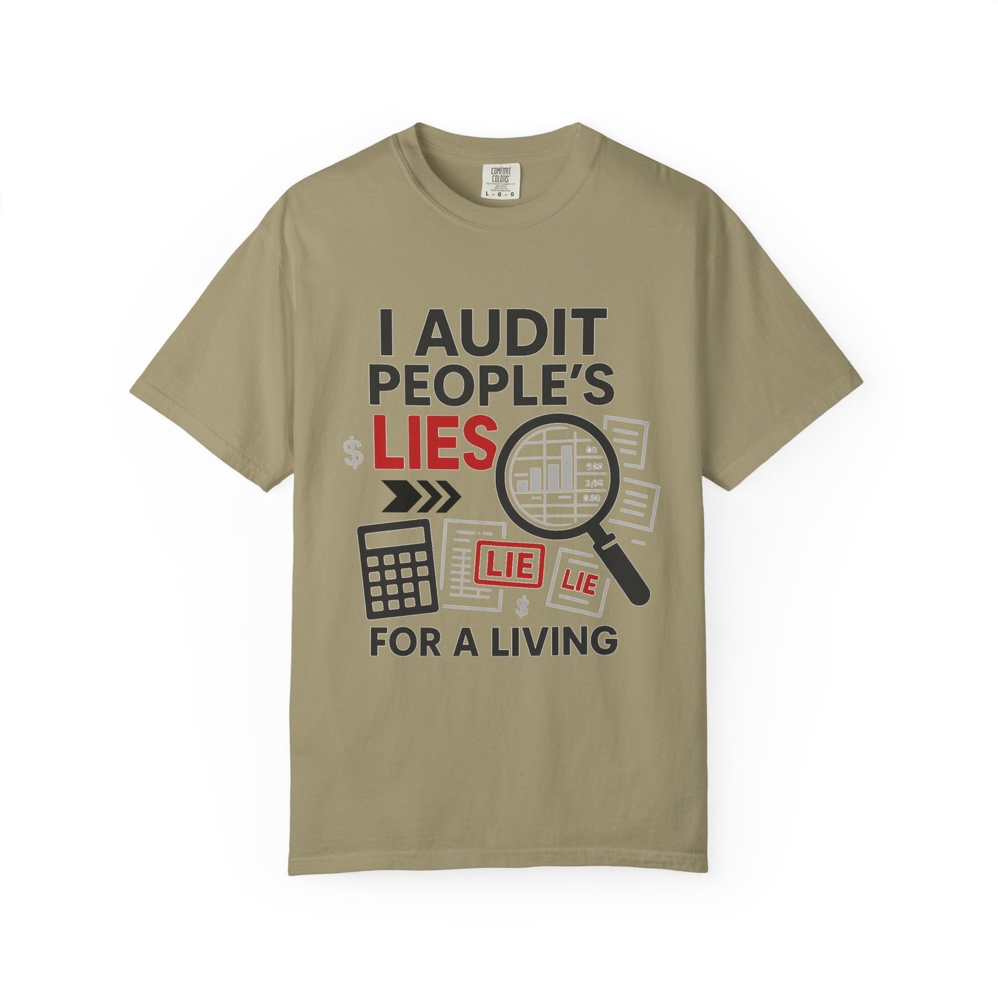 Audit People's Lie Unisex Fun T-Shirt for Accountant, Public Certified Accountant.