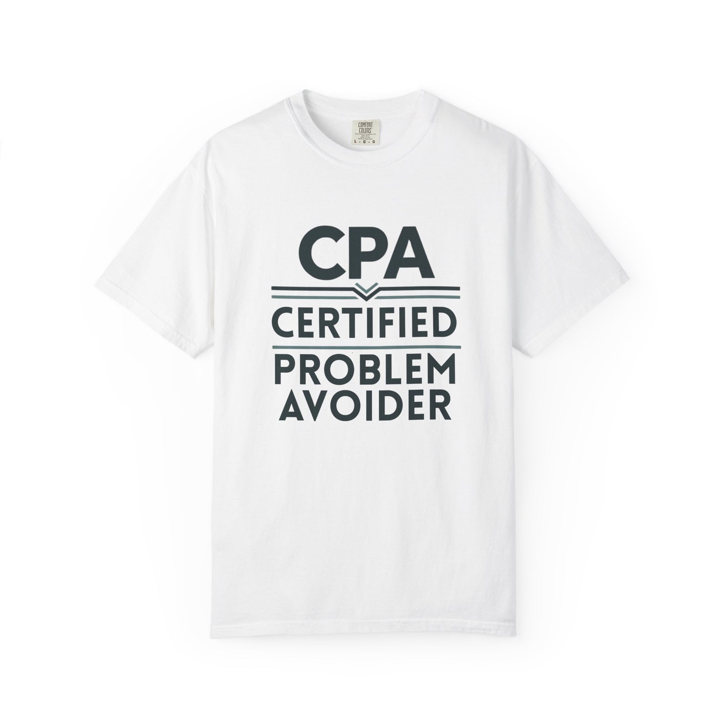 Certified Problem Avoider Unisex Fun T-Shirt for Accountant, Public Certified Accountant.