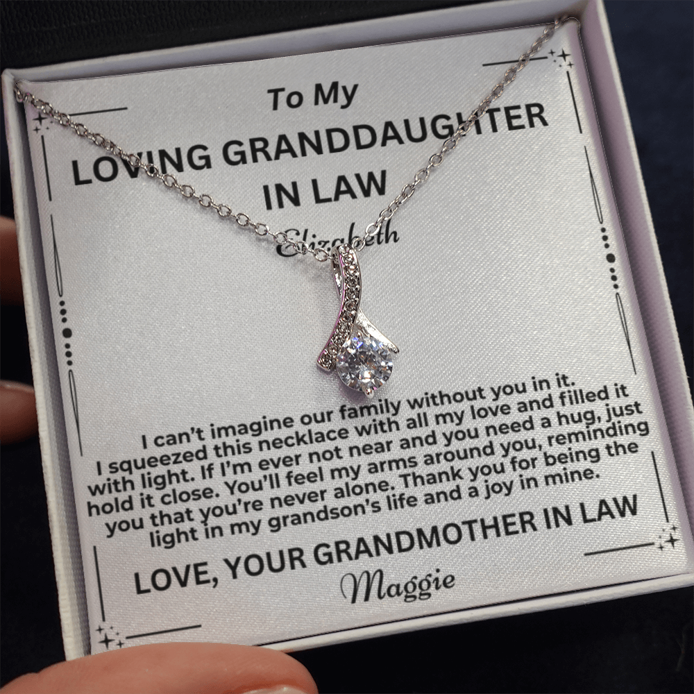 To My Granddaughter In Law I Can't Imagine Our Family Personalised Alluring Beauty Necklace From Garndmother In Law