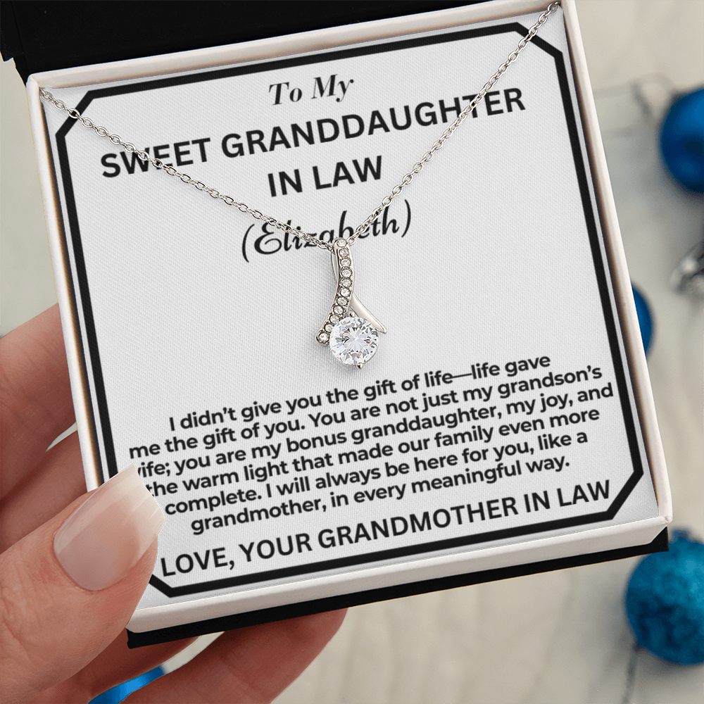 To My Granddaughter In Law - I Didn't Give You The Gift - Personalised Alluring Beauty Necklace From Garndmother In Law