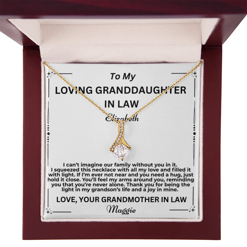 To My Granddaughter In Law I Can't Imagine Our Family Personalised Alluring Beauty Necklace From Garndmother In Law