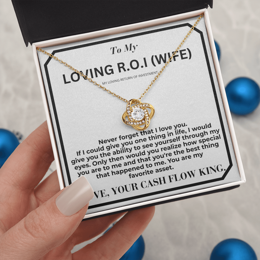 My Return Of Investment Love Knot Necklace From Husband To Wife