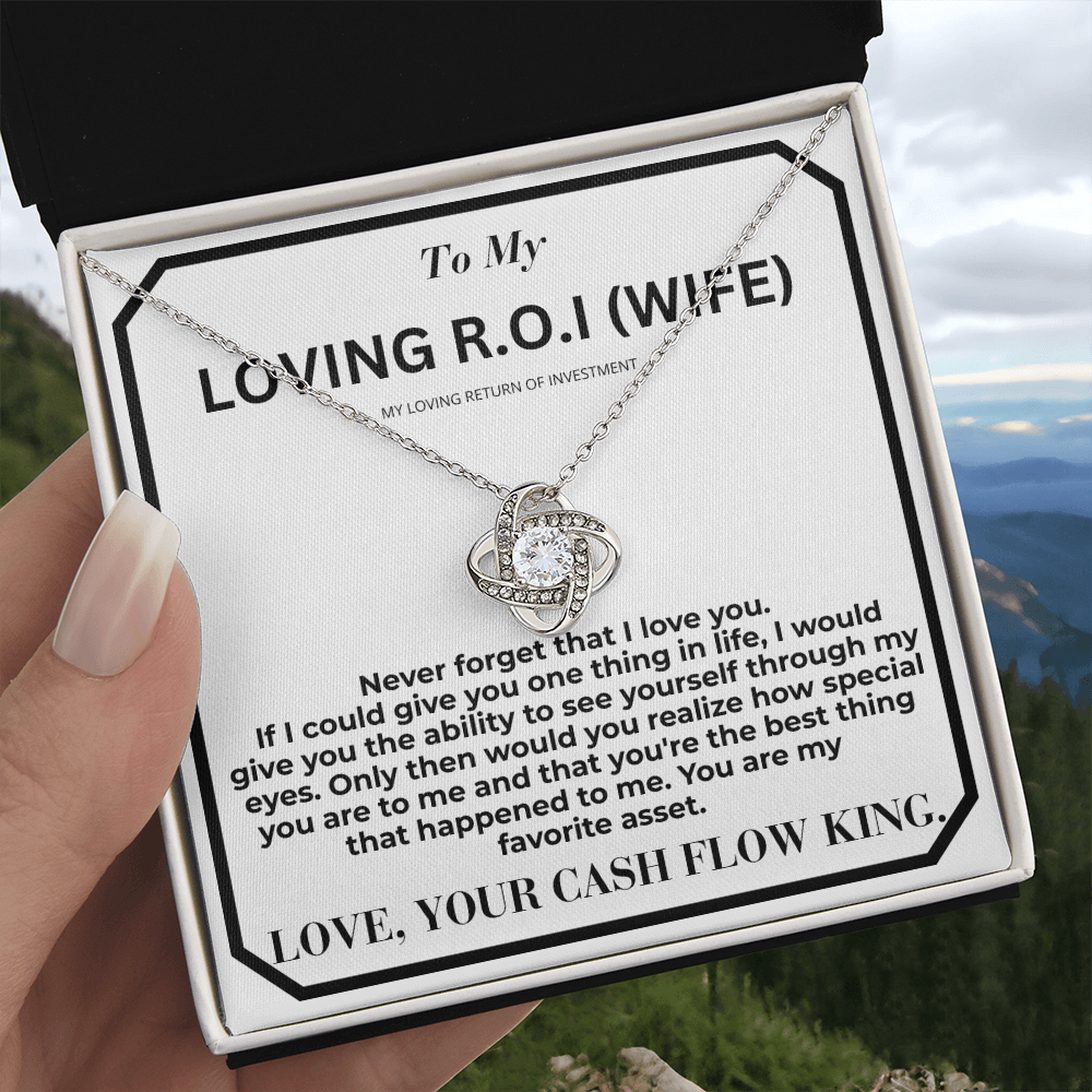 My Return Of Investment Love Knot Necklace From Husband To Wife