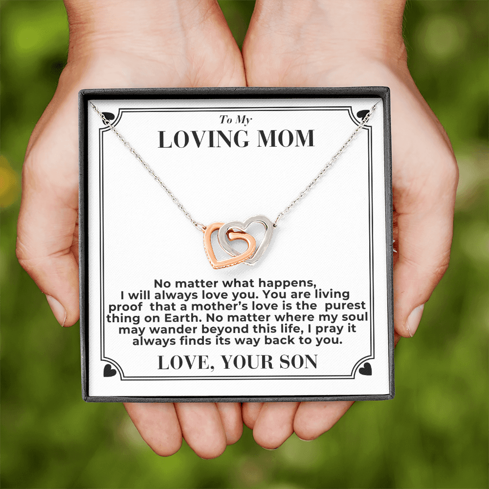 To Mom - No Matter What Happens, - Interlocking Hearts Necklace - From Son
