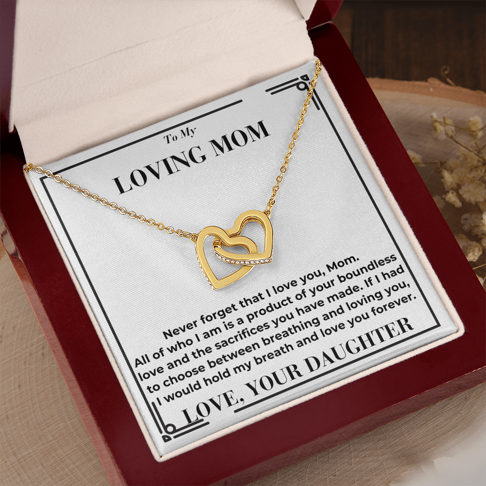 To Mom - Your Boundless Love And The Sacrifices - Interlocking Hearts Necklace From Daughter