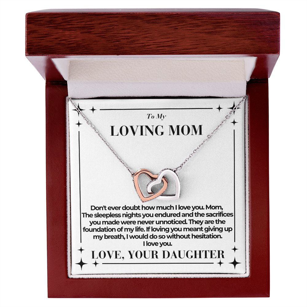 To Mom - Don't ever doubt - Interlocking Hearts Necklace - From Daughter