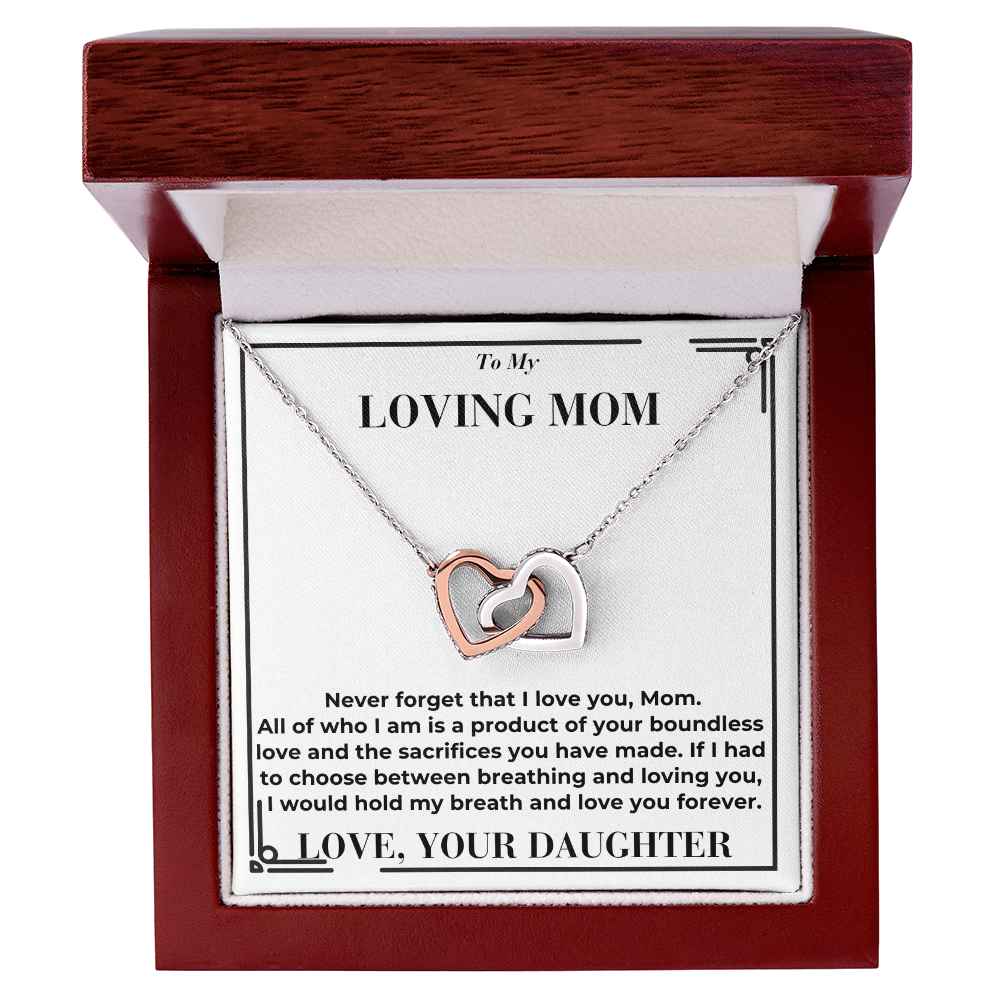 To Mom - Your Boundless Love And The Sacrifices - Interlocking Hearts Necklace From Daughter