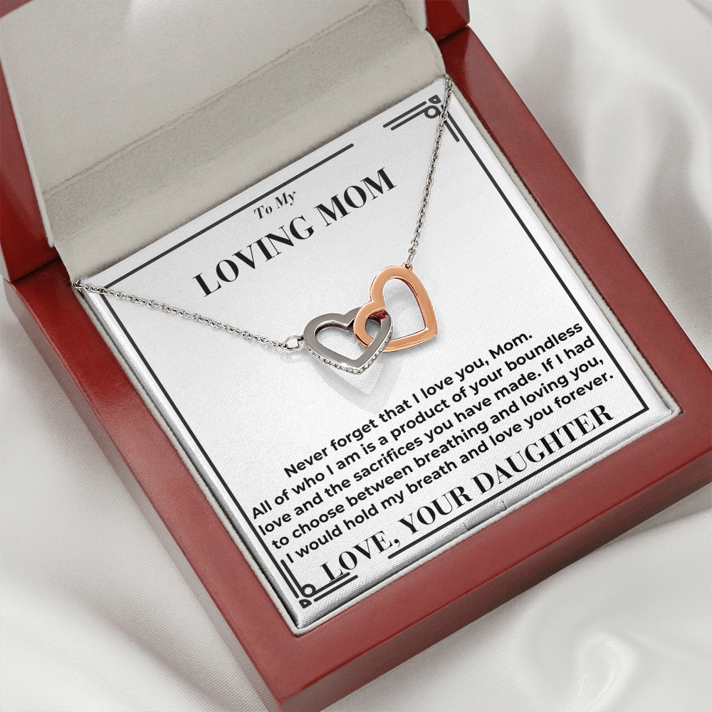 To Mom - Your Boundless Love And The Sacrifices - Interlocking Hearts Necklace From Daughter