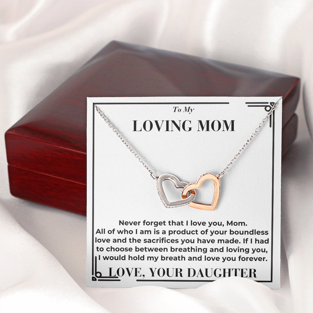To Mom - Your Boundless Love And The Sacrifices - Interlocking Hearts Necklace From Daughter