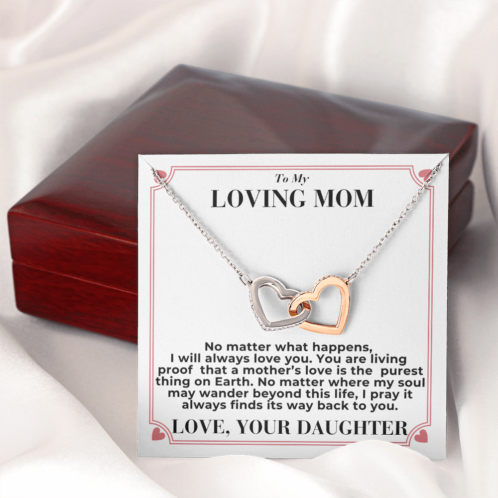 To Mom - No Matter What Happens, - Interlocking Hearts Necklace - From Daughter