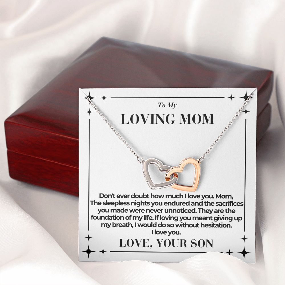 To Mom - Don't ever doubt - Interlocking Hearts Necklace - From Son