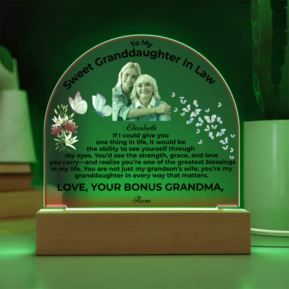 To My Granddaughter In Law If I Could Give You One Thing Personalised Acrylic Dome Plaque From Bonus Grandma