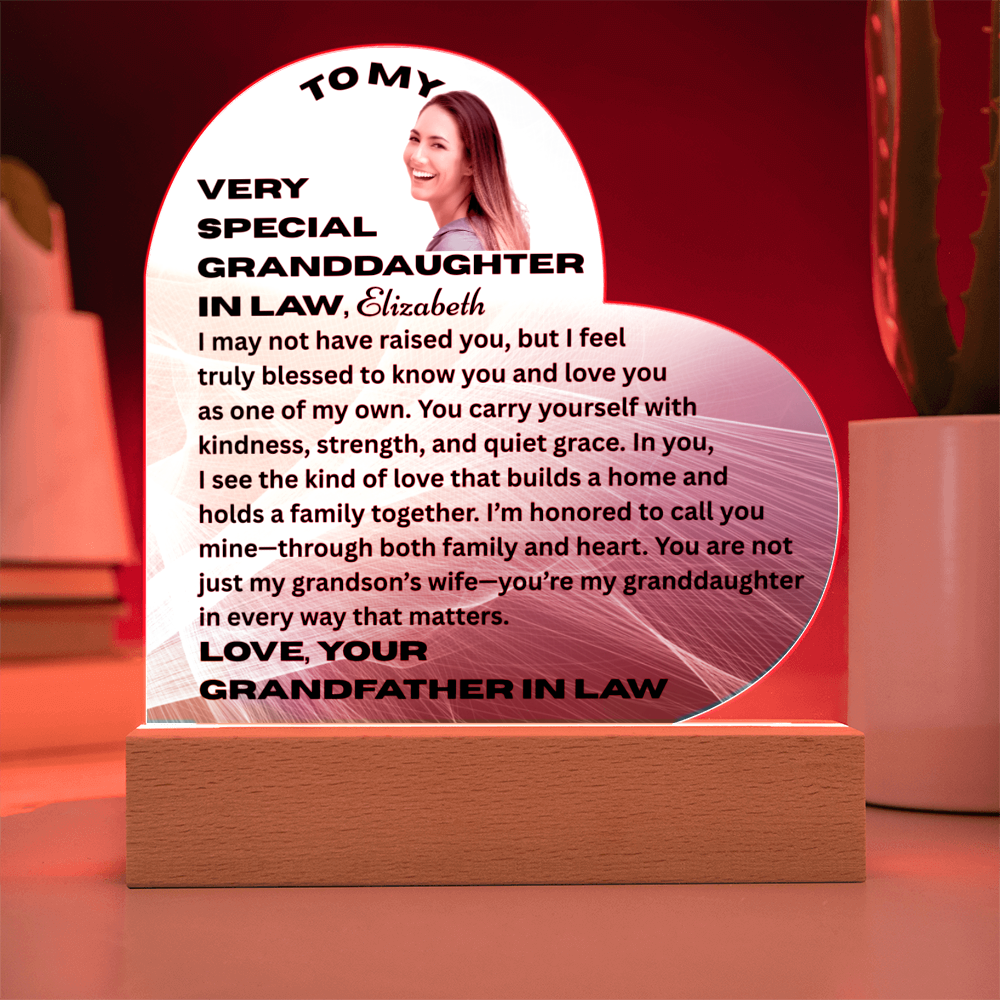 To My Granddaughter In Law I May Not Have Raised You Personalised Acrylic Heart Plaque From Grand Father In Law