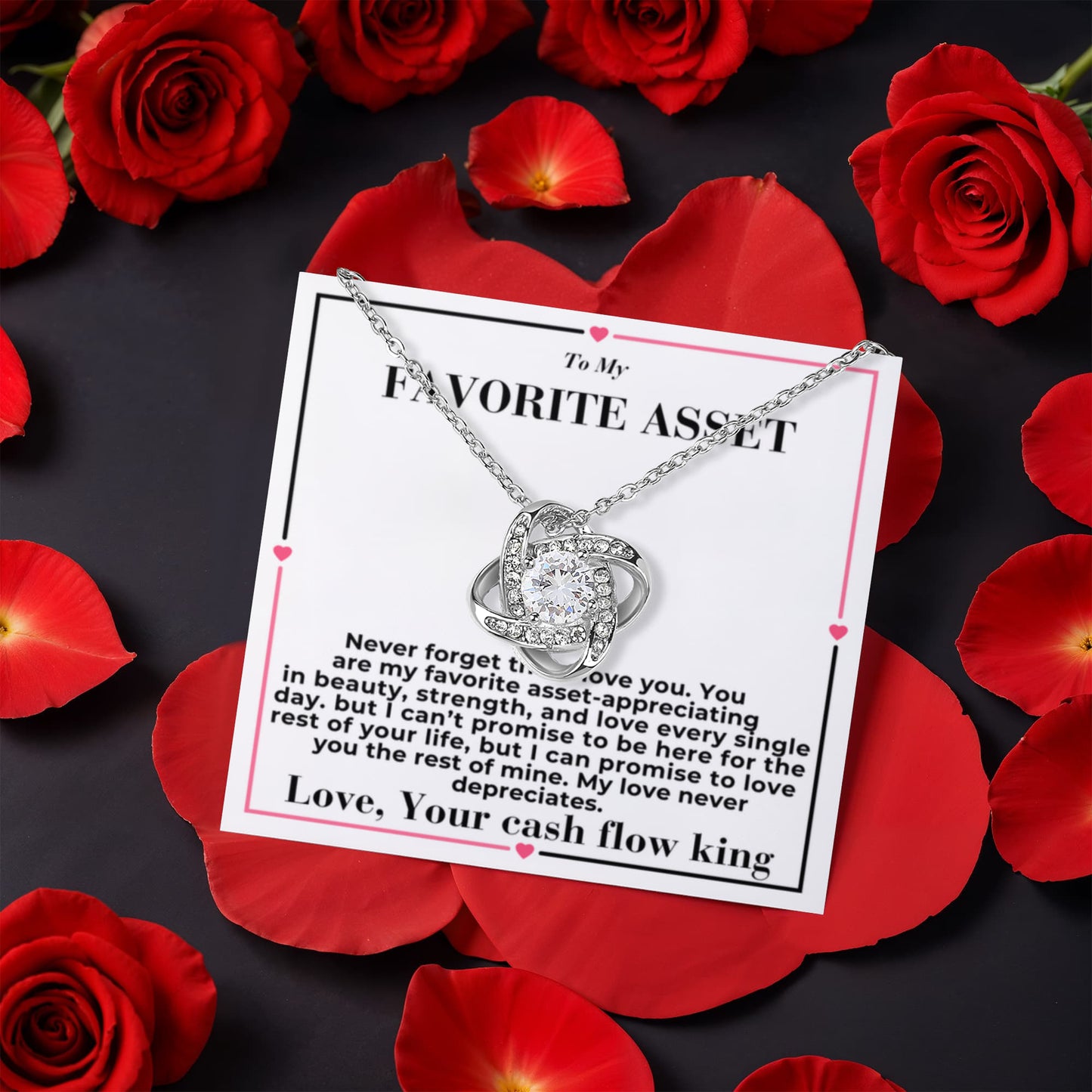 To My Favorite Asset - My Love Never Depreciates - Love Knot with Rotating Rose Gift Box From Your Cash Flow King .