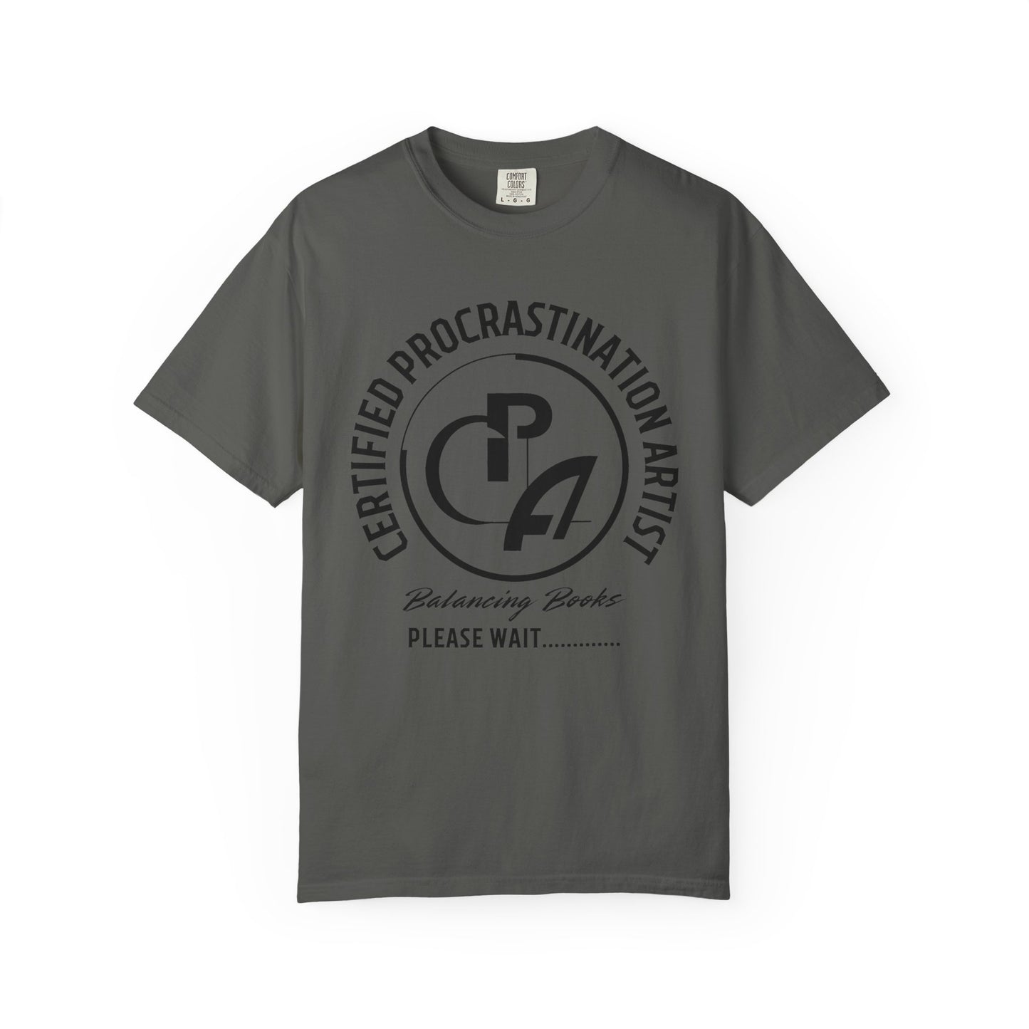 Certified Procrastination Artist Unisex Fun T-Shirt Gift for Accountant , Public Certified Accountant.