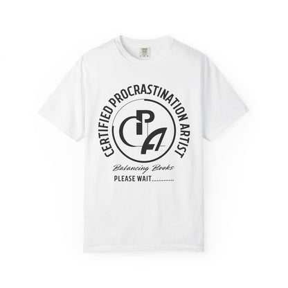 Certified Procrastination Artist Unisex Fun T-Shirt Gift for Accountant , Public Certified Accountant.