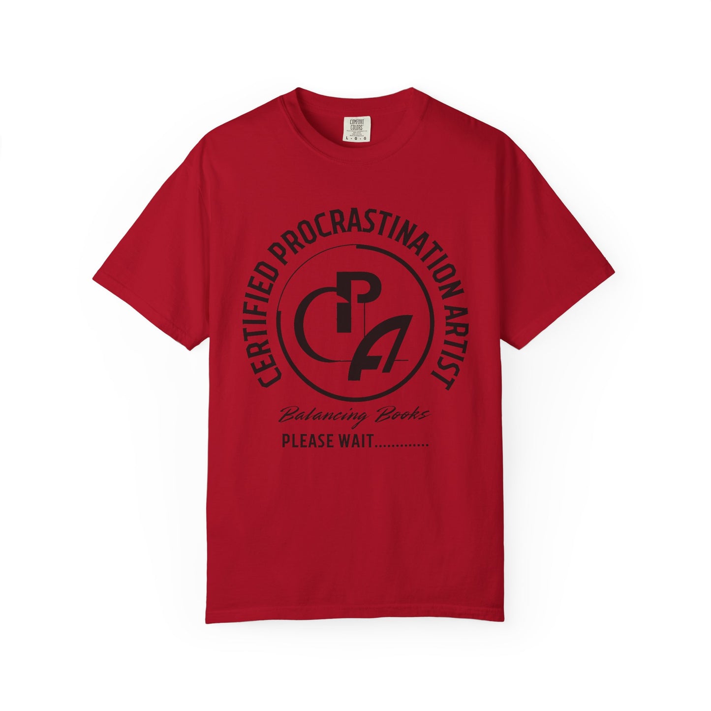 Certified Procrastination Artist Unisex Fun T-Shirt Gift for Accountant , Public Certified Accountant.