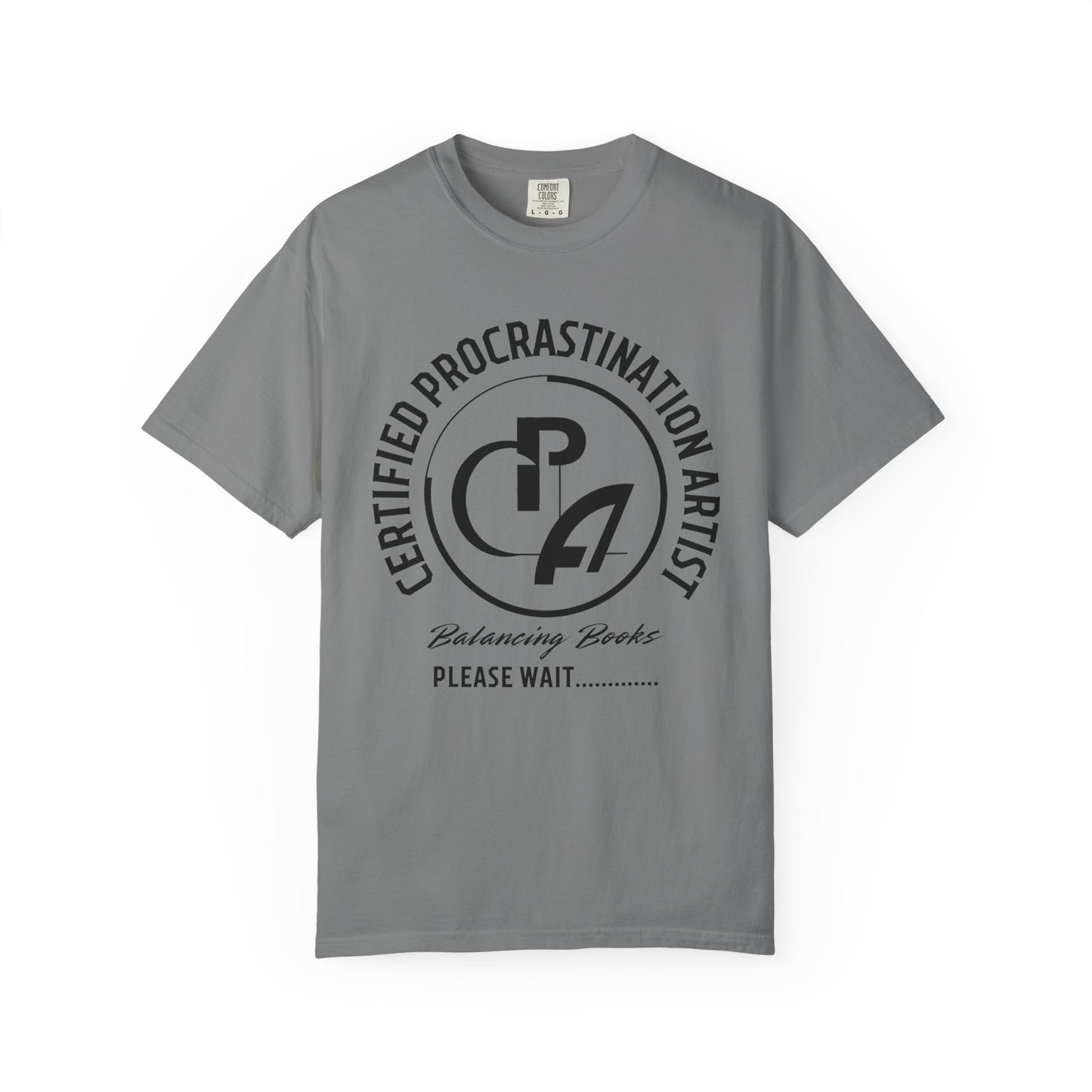 Certified Procrastination Artist Unisex Fun T-Shirt Gift for Accountant , Public Certified Accountant.