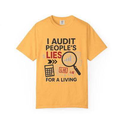 Audit People's Lie Unisex Fun T-Shirt for Accountant, Public Certified Accountant.