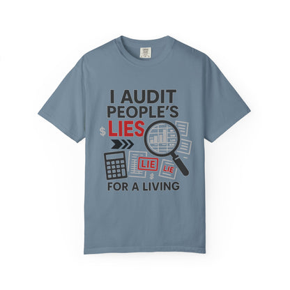 Audit People's Lie Unisex Fun T-Shirt for Accountant, Public Certified Accountant.