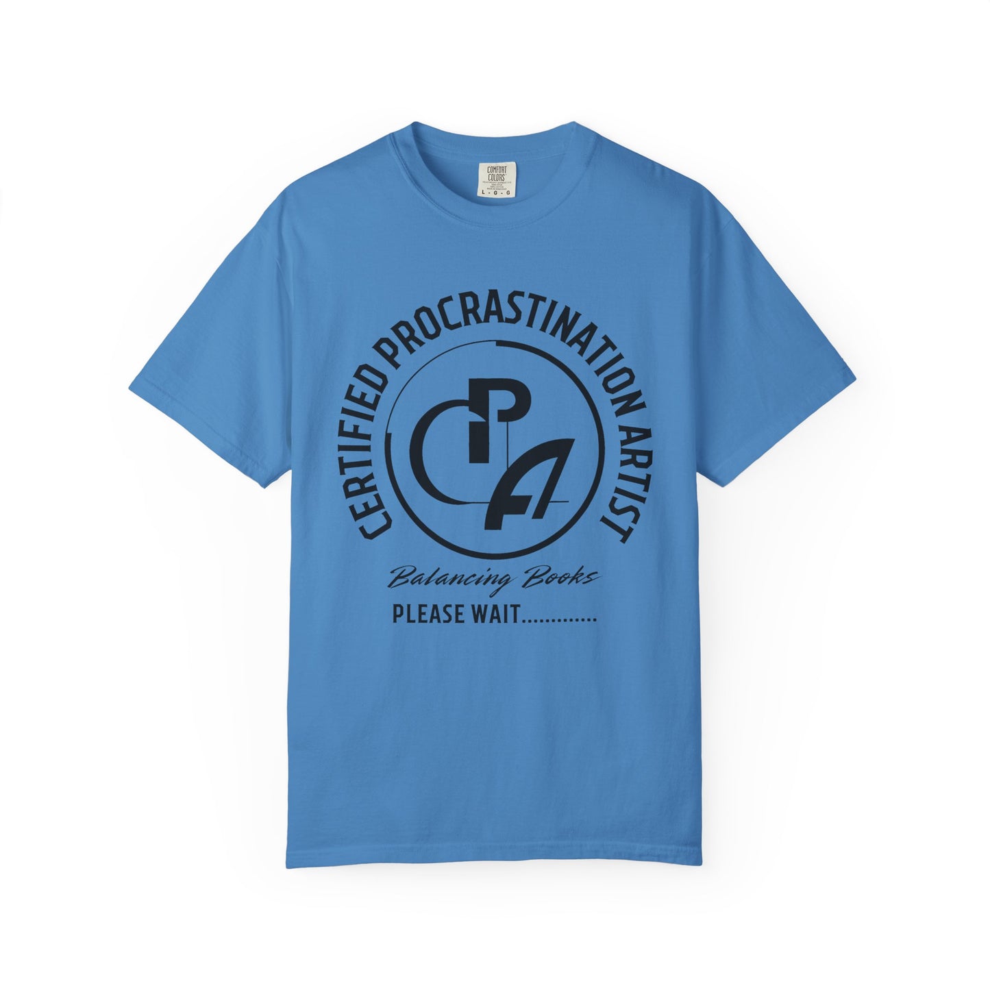 Certified Procrastination Artist Unisex Fun T-Shirt Gift for Accountant , Public Certified Accountant.