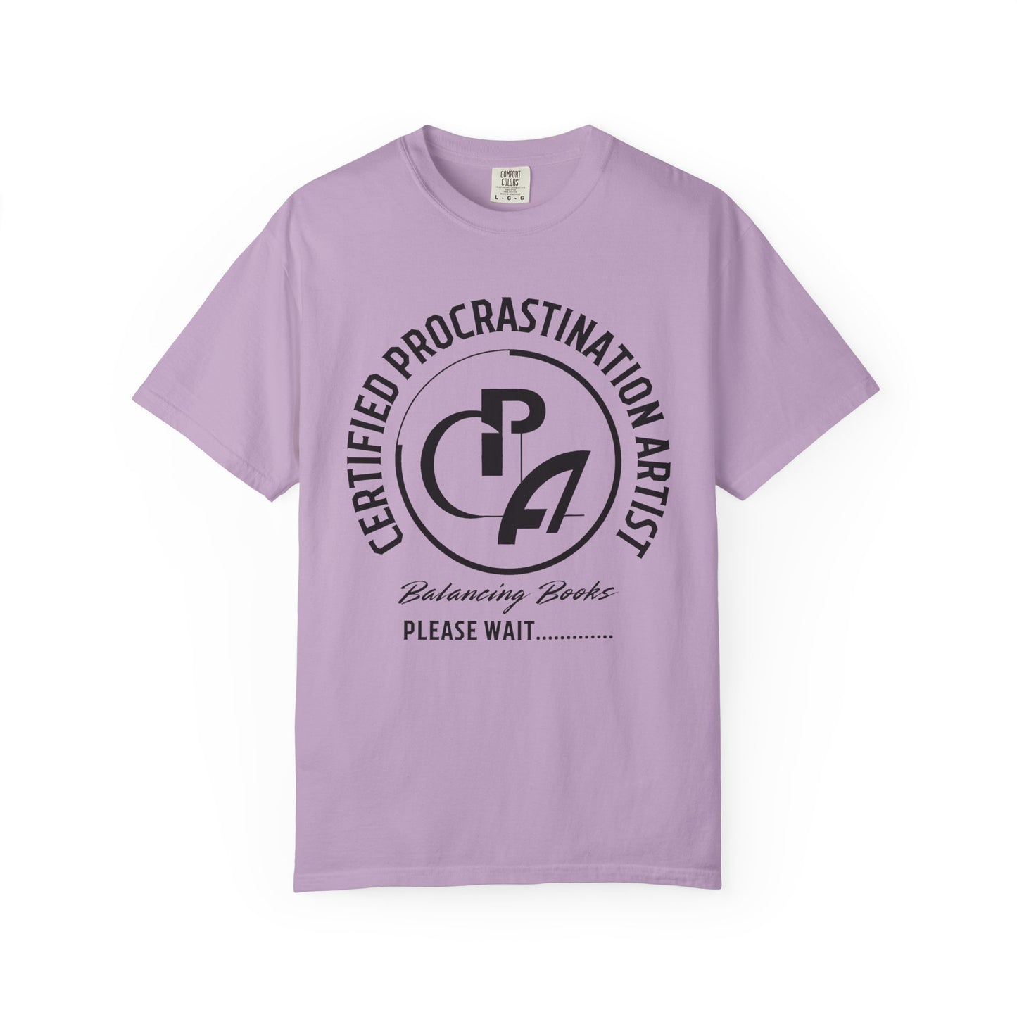 Certified Procrastination Artist Unisex Fun T-Shirt Gift for Accountant , Public Certified Accountant.