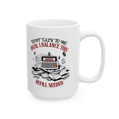 Ceramic Coffee Mug: Perfect Gift for Accountants, Bookkeepers, and Writers.