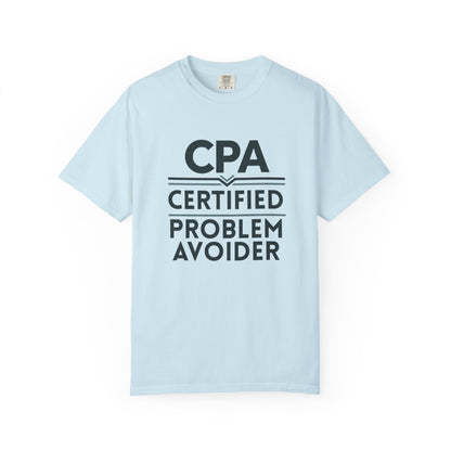 Certified Problem Avoider Unisex Fun T-Shirt for Accountant, Public Certified Accountant.