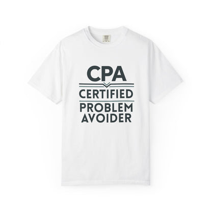 Certified Problem Avoider Unisex Fun T-Shirt for Accountant, Public Certified Accountant.