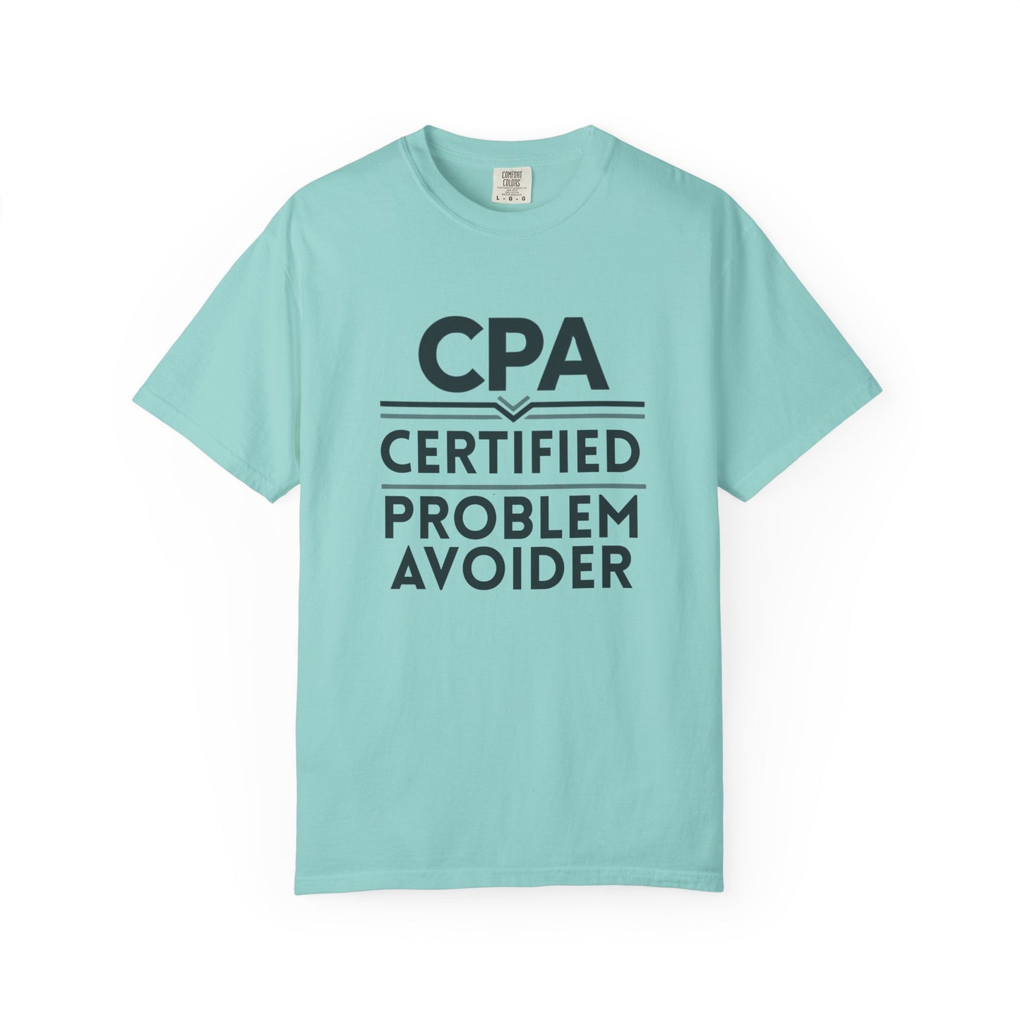 Certified Problem Avoider Unisex Fun T-Shirt for Accountant, Public Certified Accountant.