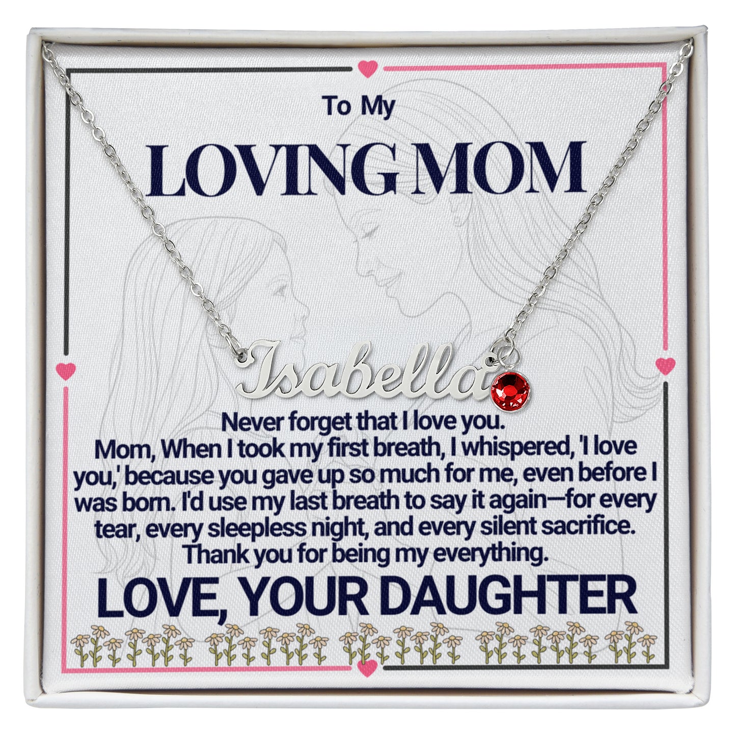 To Mom - A Heartfelt Tribute Custom Name Necklace with Birthstone - From Daughter