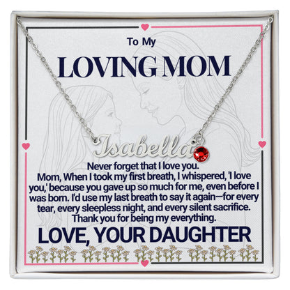 To Mom - A Heartfelt Tribute Custom Name Necklace with Birthstone - From Daughter