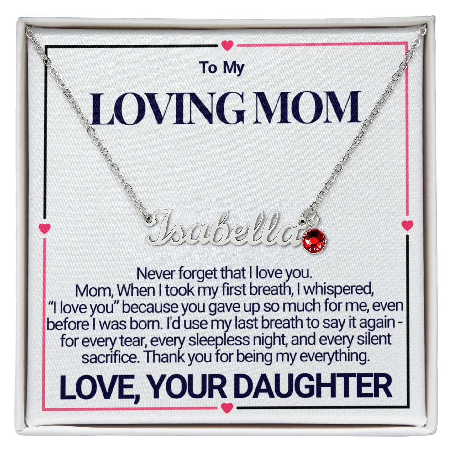 To Mom - A Heartfelt Tribute Custom Name Necklace with Birthstone - From Daughter