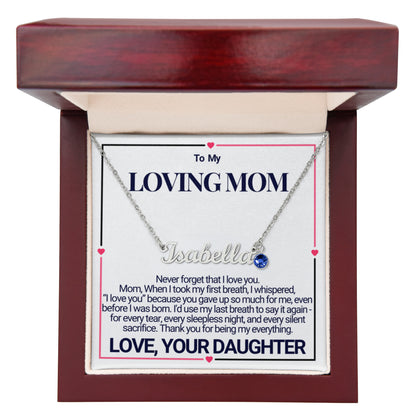 To Mom - A Heartfelt Tribute Custom Name Necklace with Birthstone - From Daughter