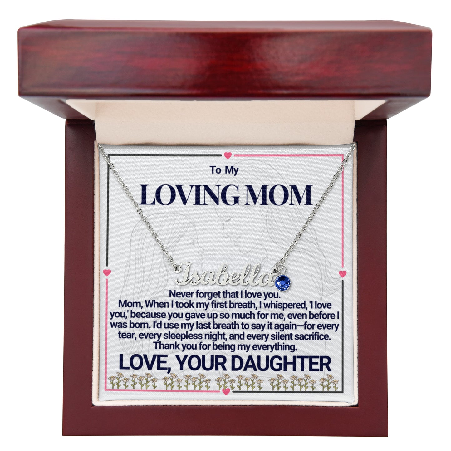 To Mom - A Heartfelt Tribute Custom Name Necklace with Birthstone - From Daughter