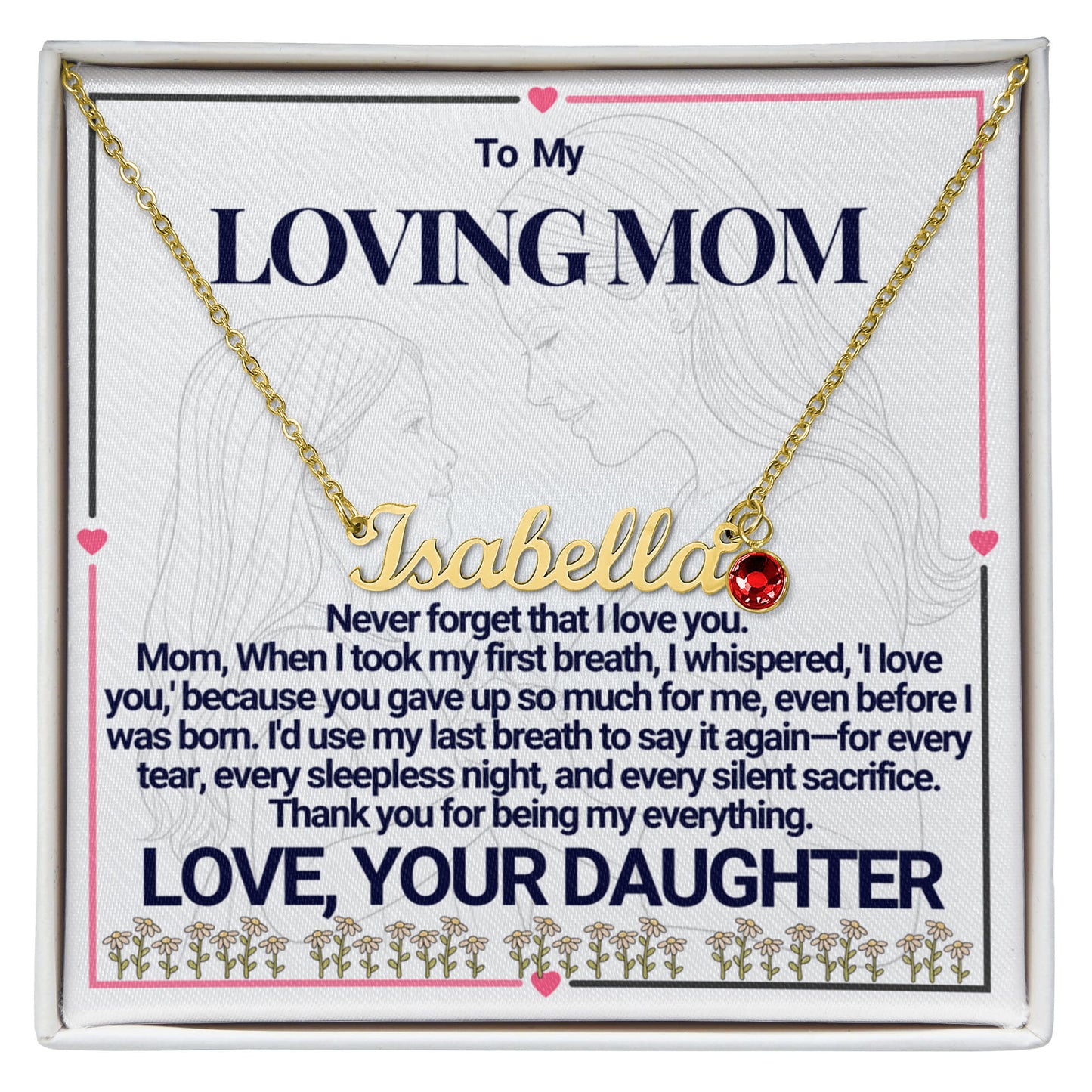 To Mom - A Heartfelt Tribute Custom Name Necklace with Birthstone - From Daughter