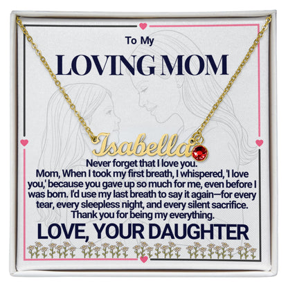 To Mom - A Heartfelt Tribute Custom Name Necklace with Birthstone - From Daughter