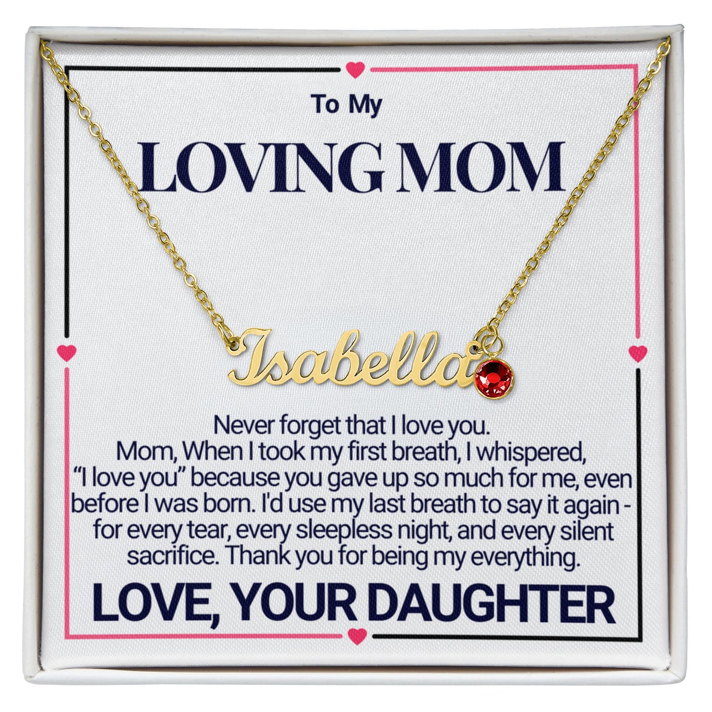 To Mom - A Heartfelt Tribute Custom Name Necklace with Birthstone - From Daughter