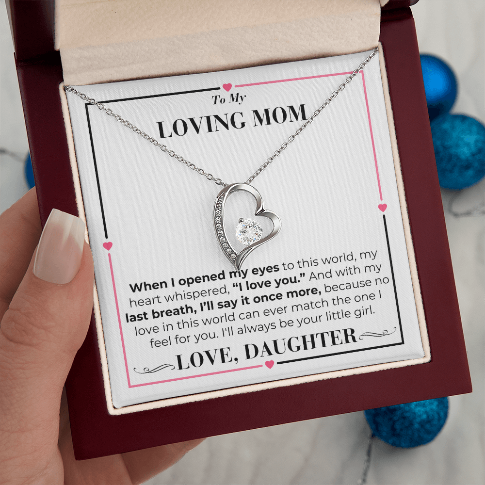 To Mom - My Last Breath - Forever Love Necklace - From Daughter