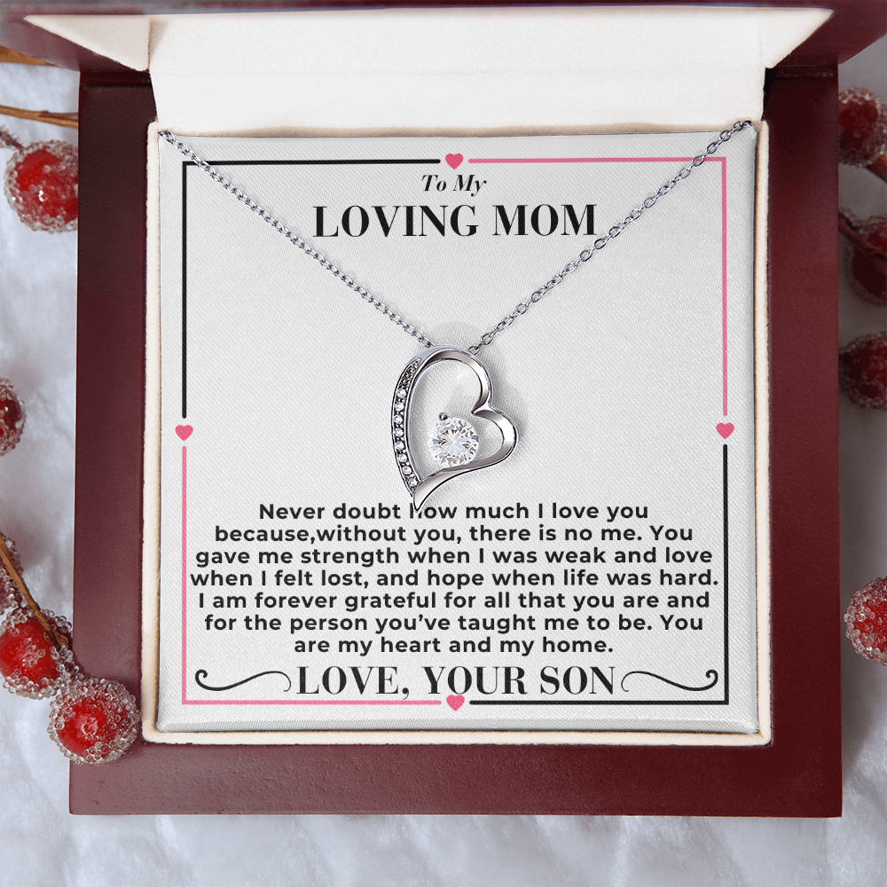 To My Mom - Never Doubt About My Love - Forever Love Necklace- From Son