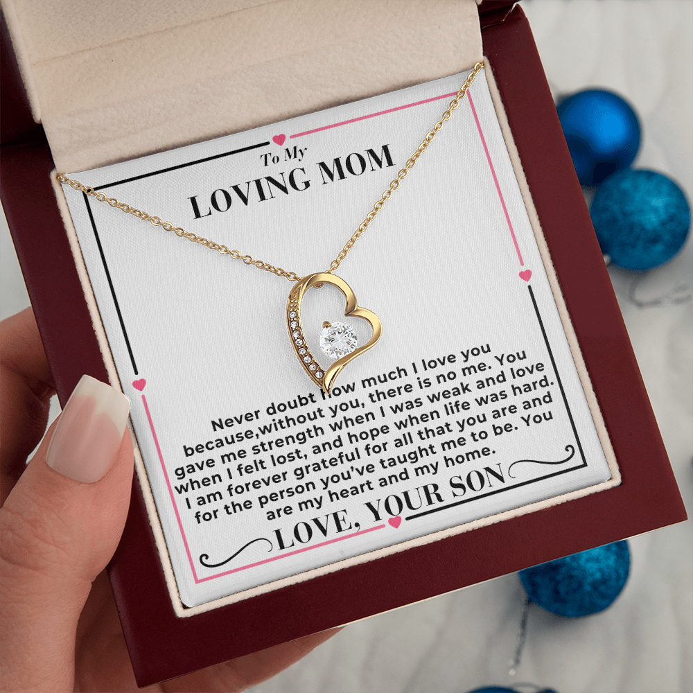 To My Mom - Never Doubt About My Love - Forever Love Necklace- From Son