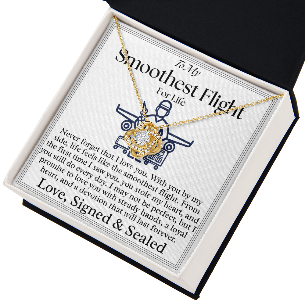 To My Solemate - Life feels like smoothest flight - Love Knot Necklace From Aircraft Mechanic Partner