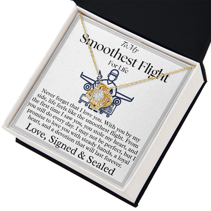 To My Solemate - Life feels like smoothest flight - Love Knot Necklace From Aircraft Mechanic Partner