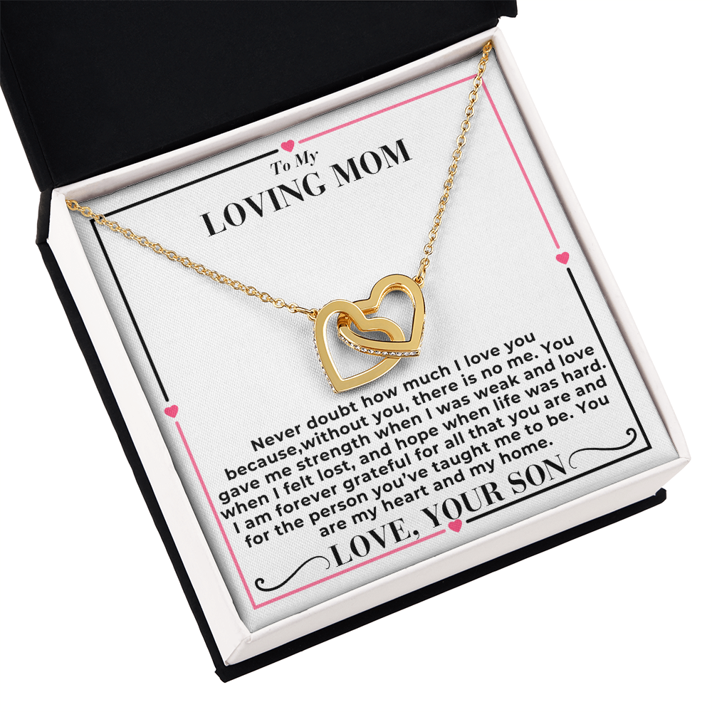 To My Mom - Never Dought About My Love - Interlocking Hearts Necklace - From Son