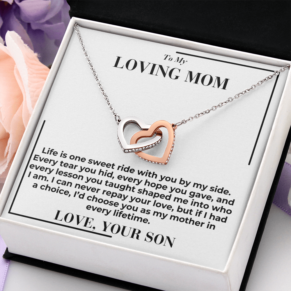 To My Mom - Life Is Sweet Ride  - Interlocking Hearts Necklace  - From My Son