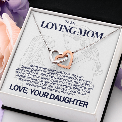 To My Mom - Your Sacrifices - Interlocking Hearts Necklace - From Daughter