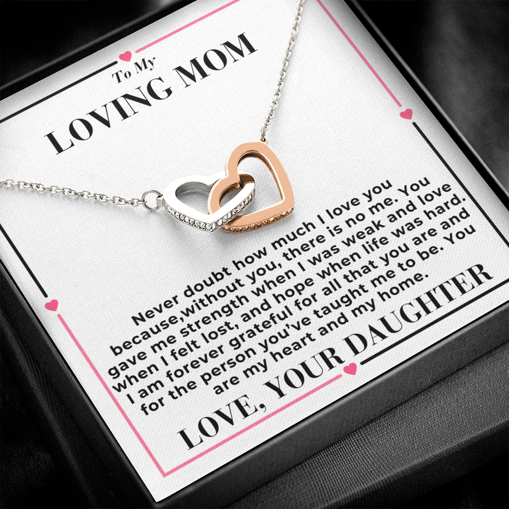 To My Mom - Never Dought About My Love - Interlocking Hearts Necklace - From Daughter