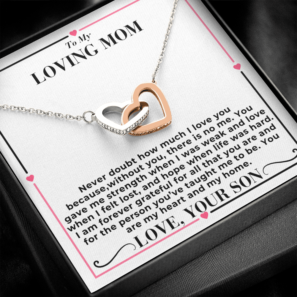 To My Mom - Never Dought About My Love - Interlocking Hearts Necklace - From Son