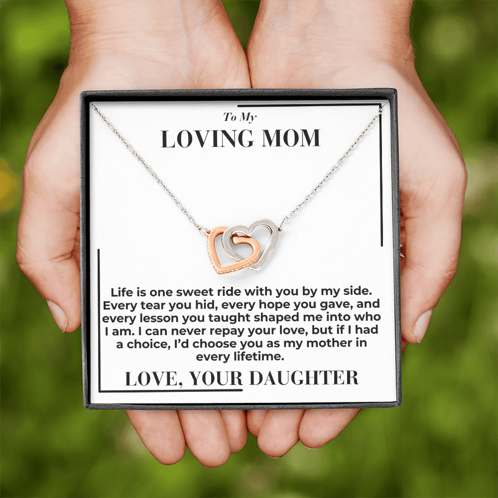 To My Mom - Life Is Sweet Ride - Interlocking Hearts Necklace - From Daughter